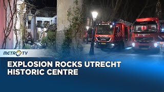 Powerful Explosion Collapses Buildings in Utrecht Historic Centre