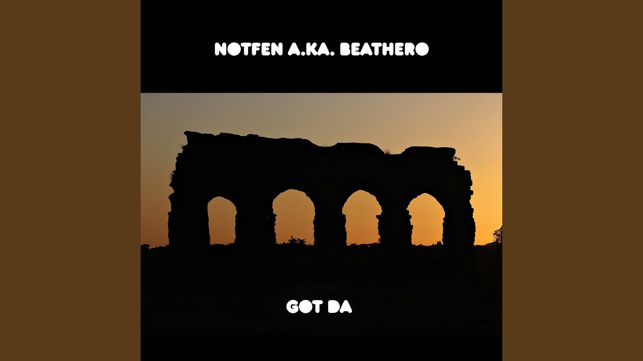 Watch Got Da on YouTube Watch Got Da on YouTube