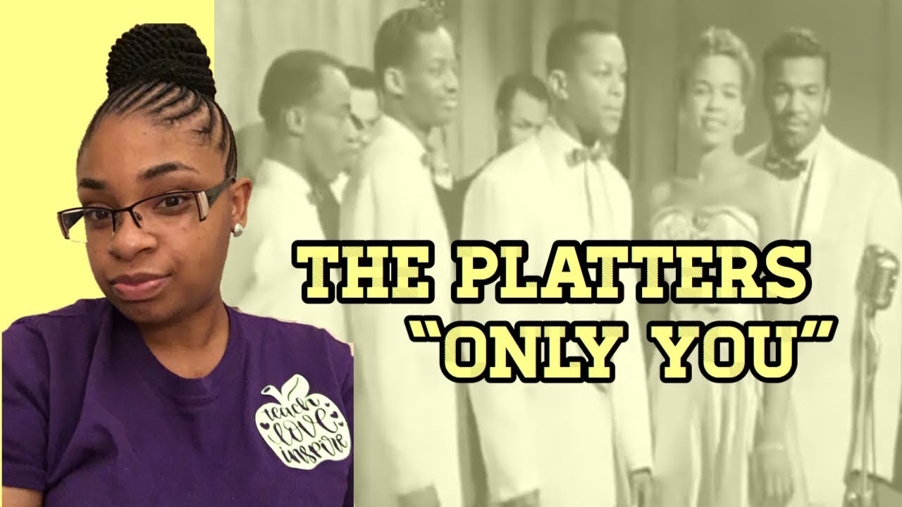 The Platters Only You Reaction YouTube