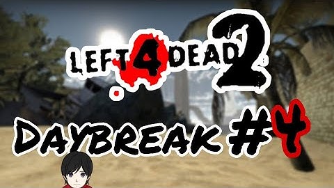 LEFT 4 DEAD 2 TAGALOG | Daybreak | Part 4