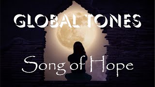 Song Of Hope - Global Tones feat. Idrise / Christmas
