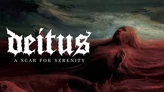 Deitus - A Scar For Serenity (Official Video)