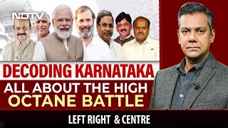 Decoding Karnataka: All About The High-Octane Battle | Left Right & Centre Profile