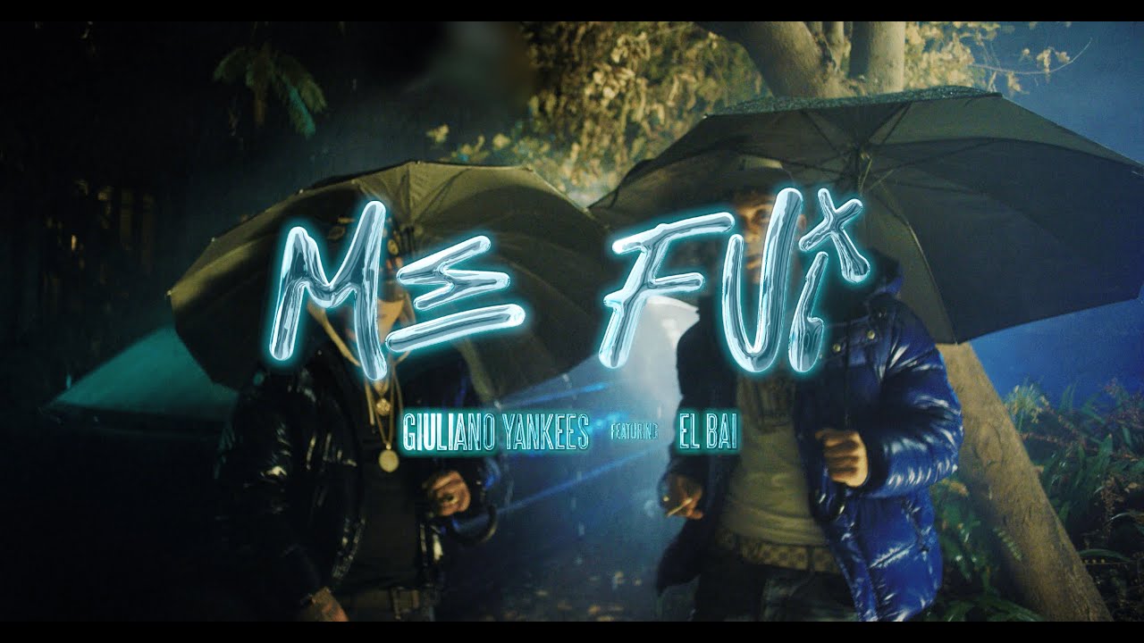 ME FUI (Video Oficial) Giuliano Yankees Ft. El Bai