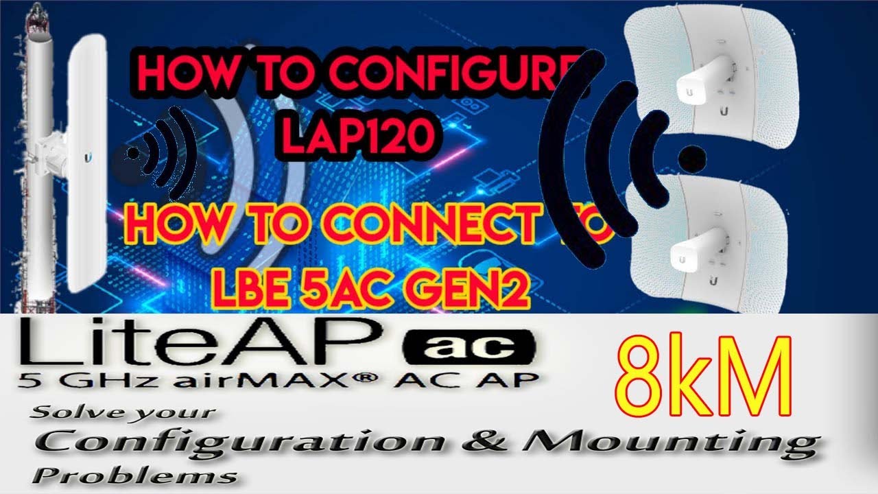 UBNT LiteAP AC 120 Access Point Configuration 8km - YouTube