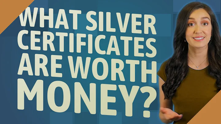 What silver certificates are worth money?