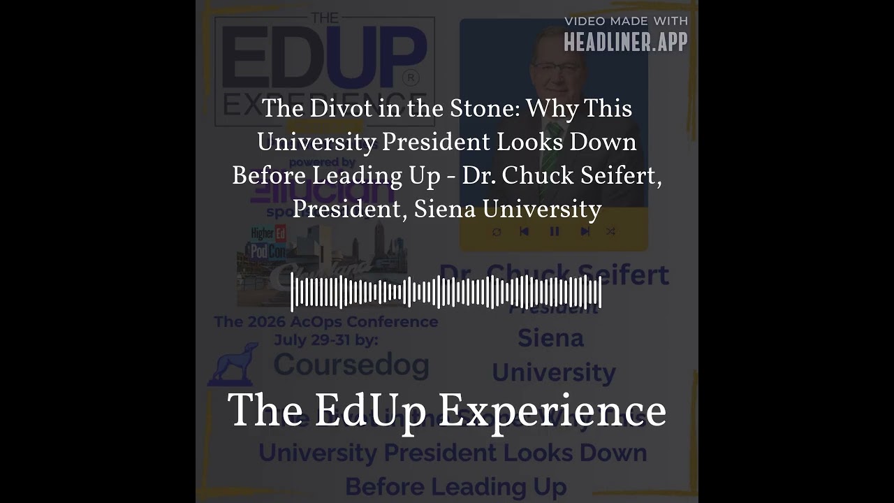The Divot in the Stone: Why This University President Looks Down Before Leading Up - Dr. Chuck...