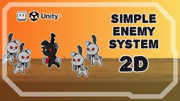 Simple Enemy System  2D มาลองทำระบบศัตรูบน Unity กัน #unity #animation