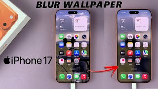 كيفية طمس خلفية الشاشة الرئيسية على iPhone 17 / 17 Pro screenshot 2