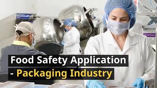 Food Safety Application - Packaging Industry