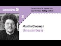 Martín Glozman. 3. Una síntesis