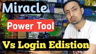 Miracle Power Tool Vs Login Edistion