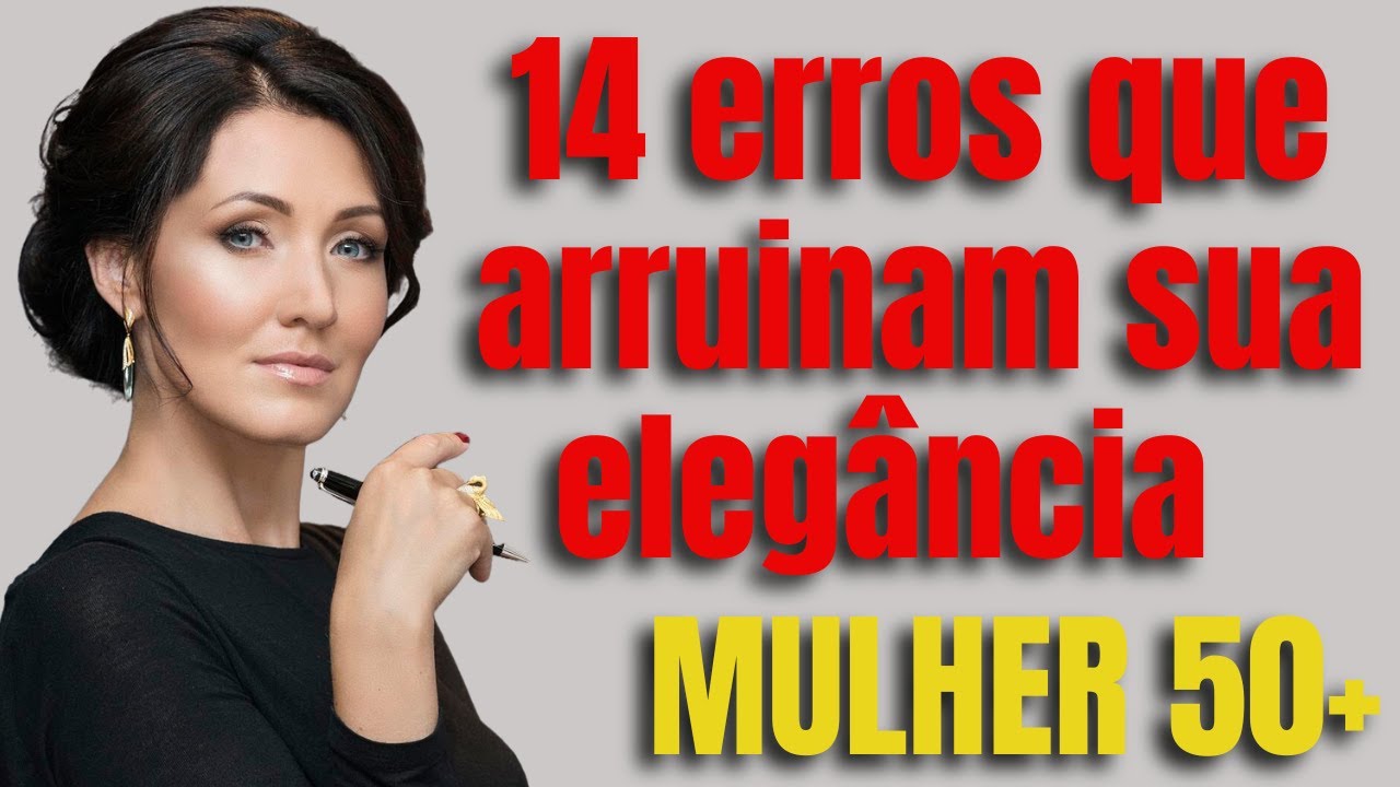 14 Erros Comuns de guarda roupa que Mulheres Elegantes com mais de 50 anos SEMPRE devem evitar