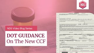 DOT Guidance: 2020 Revised Custody and Control Form (New 2020 CCF)