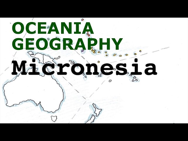 Oceania Geography Song, Micronesia