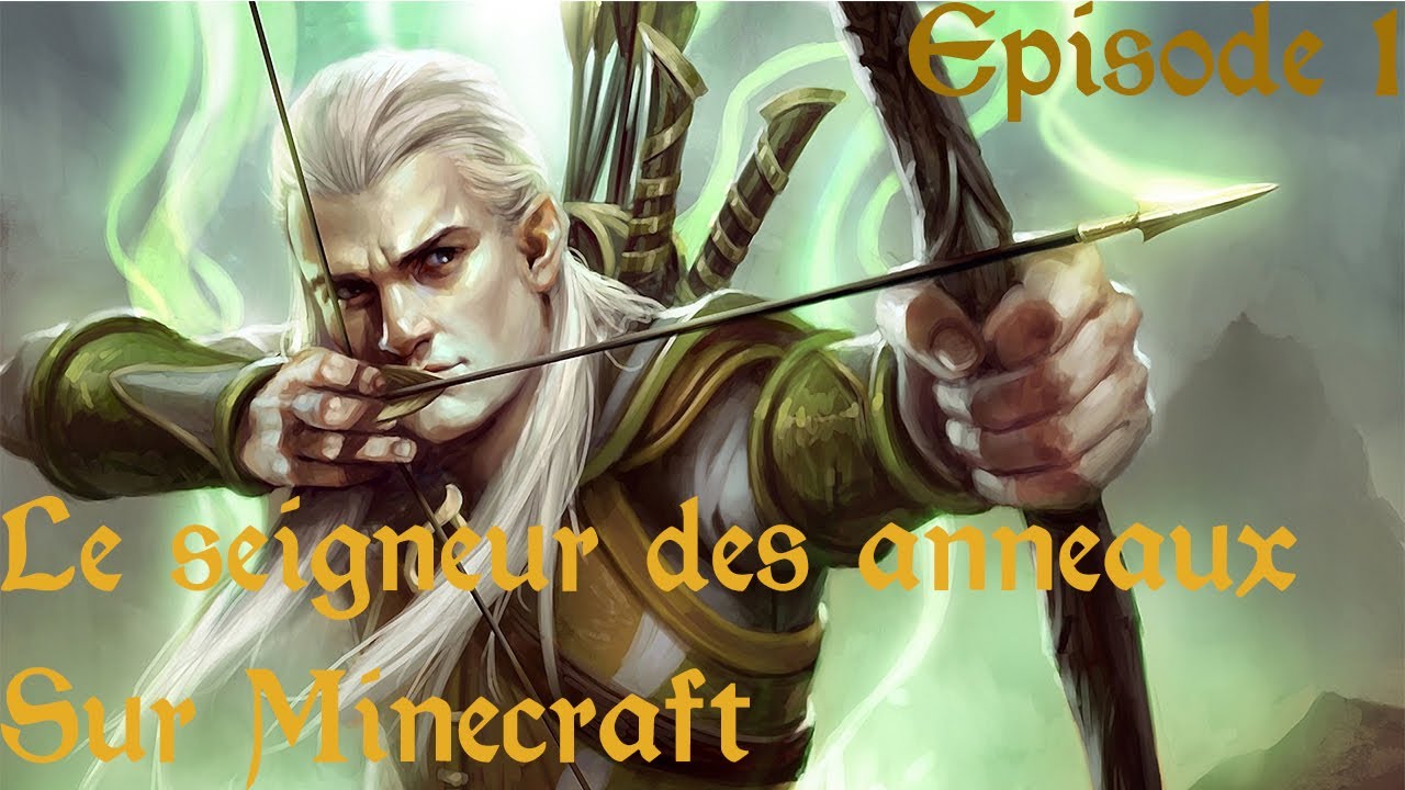 Le seigneur des anneaux sur Minecraft - Episode 1 - YouTube