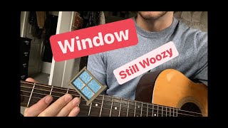 Window- Still Woozy Guitar Lesson