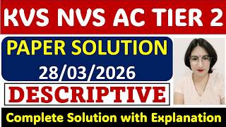 KVS NVS Assistant Commissioner TIER 2 - 28 March 2026 - Descriptive Section  - Sample Answer !!