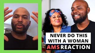 Three Things A Man Should Never Do With A Woman  | Alpha Male Strategies AMS (REACTION)