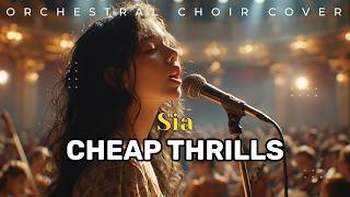 Download Lagu Cheap Thrills - Sia (Orchestral Choir version) Cover MP3