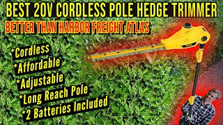 Best 20V Cordless Telescoping Pole Hedge Trimmer for the Money Better than Harbor Freight Atlas