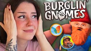 We Spent the Day as Criminal Gnomes...