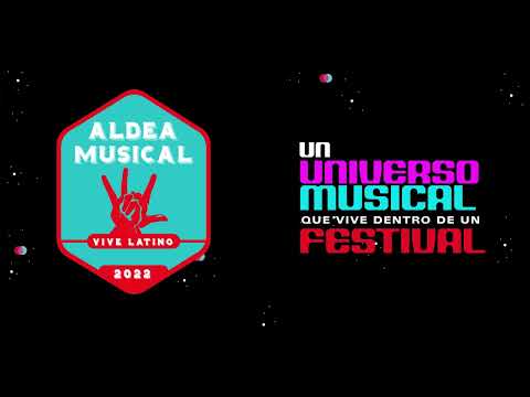 Aldea Musical: el nuevo espacio de Vive Latino