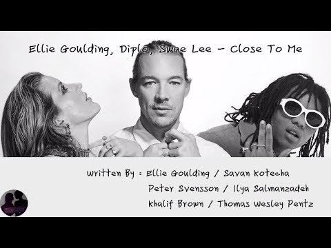 Ellie Goulding ft. Diplo, Swae Lee - Close To Me