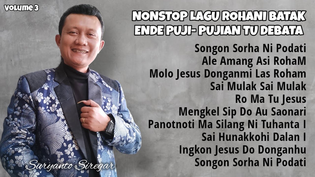 Nonstop Lagu Rohani Batak Terbaik | Pujipujian Tu Debata | Suryanto Siregar | Terbaru 2024 Volume 3