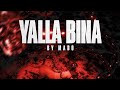 Mado Yalla Bina مادو يلا بينا Official Visualiser 