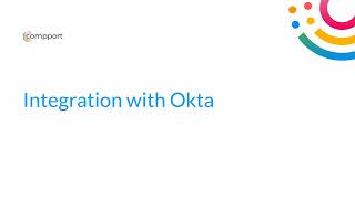 Effortlessly Integrate Okta With Compport Step-By-Step Guide