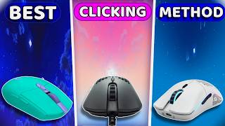 What's The Best Clicking Method...?