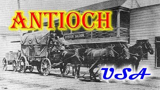 Old photos of Antioch, California, USA