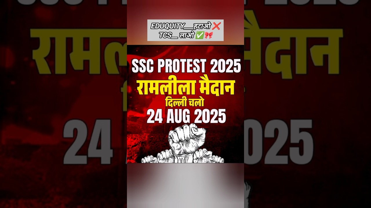 "DELHI CHALO" SSC PROTEST 24 AUGUST 2025 RAMLEELA MAIDAN 