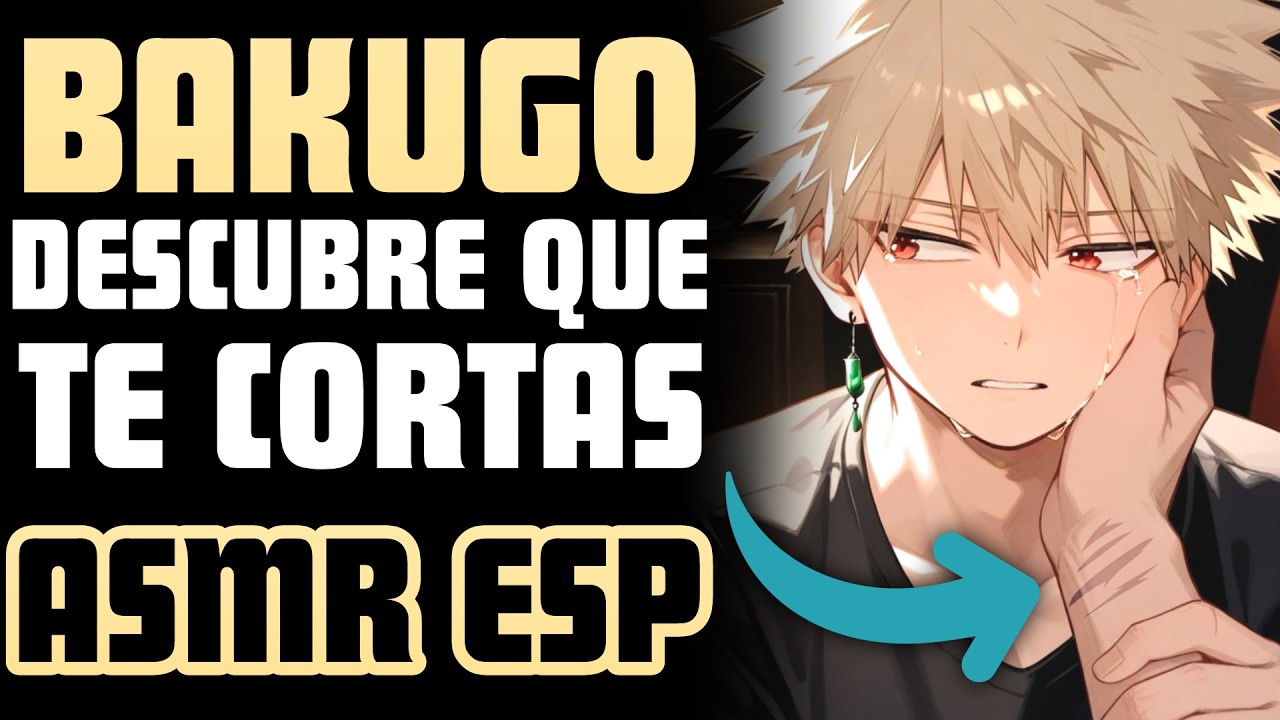 ¡No te hagas daño! 🥺 | ASMR Roleplay | Bakugo asmr roleplay español
