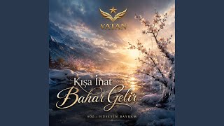 Kışa Inat Bahar Gelir (Anatolian Folk Version)