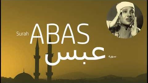 Surah ABAS | سورة عبس |Chapter No. 80 | Qari Abdul Basit Abdul Samad | 1080p Full HD |