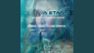 Since You Were Gone (963hz Gamma Waves) (528hz)