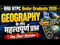 Geography One Shot Revision 2026 | RRB NTPC CBT- 1 Preparation