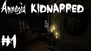Amnesia Custom Stories: Kidnapped - Part 1 - Kidnapped?