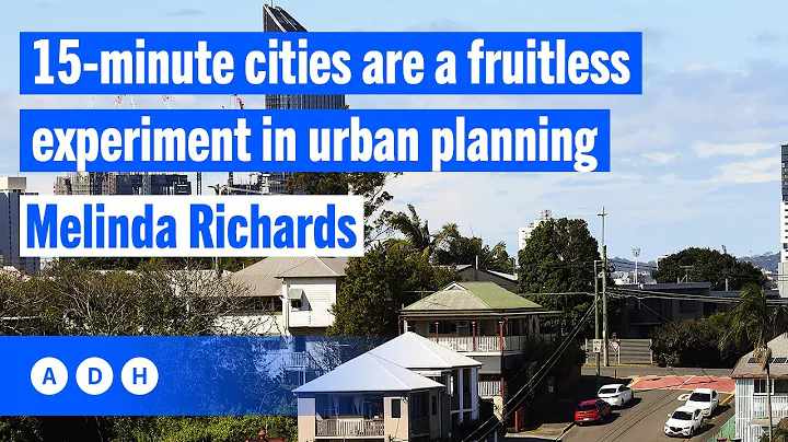 15-minute cities are a fruitless experiment in urb...