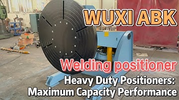 welding positioner, 5 ton welding positioner, welding positioner China, motorized welding positioner