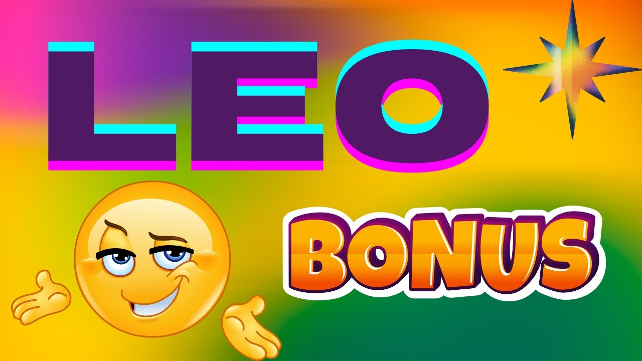 🦁LEO BONUS🔥PREPARATE! 🥵ESA PERSONA CUANDO LLEGUE TE VA MOVER EL PISO!😱