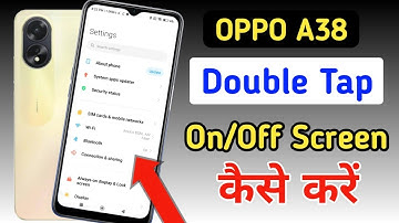Oppo a38 double tap on off screen / oppo a38 double tap turn on off screen setting / Oppo a38