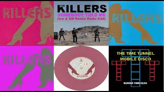 The Killers - Somebody Told Me (Ice & XM Remix Radio Edit)