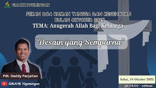 "Desain yang sempurna" | Ibadah Sabat | 18 Oktober 2025