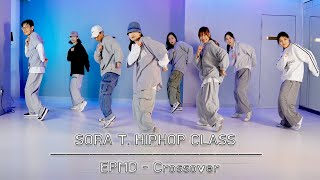 힙합기초&힙합안무ㅣEPMD – 'Crossover' Cover DanceㅣHiphop Basic & Hiphop Choreo Class