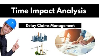 Delay analysis Time Impact Analysis (TIA) Technique Concepts