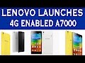 Lenovo A7000 4G Launched