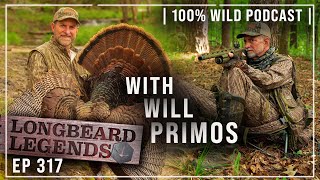 Will Primos Delivers The Truth | 100% Wild Podcast EP317